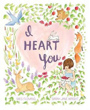 I Heart You de Meg Fleming