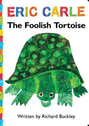 The Foolish Tortoise de Richard Buckley