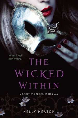 The Wicked Within de Kelly Keaton