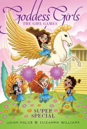 The Girl Games de Joan Holub