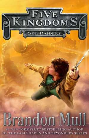 Sky Raiders de Brandon Mull