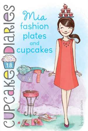 Mia Fashion Plates and Cupcakes de Coco Simon