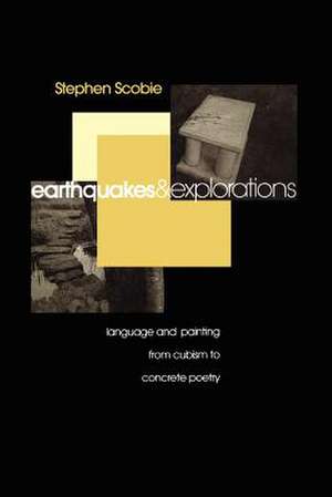 Earthquakes and Explorations de Stephen Scobie