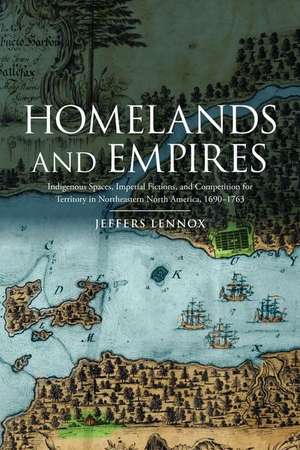 Homelands and Empires de Jeffers Lennox