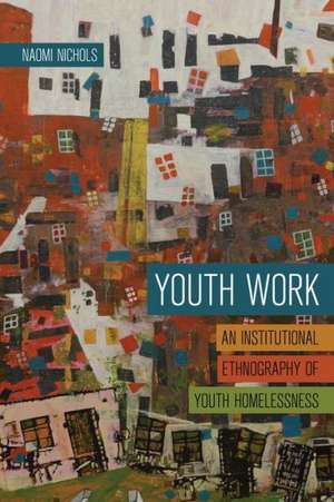 Youth Work de Naomi Nichols