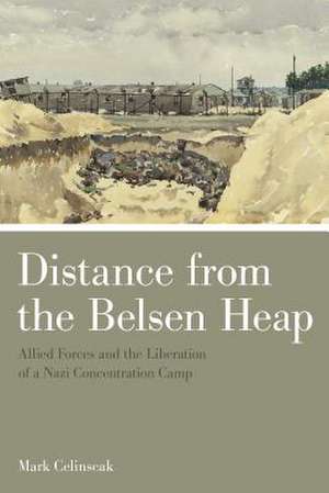 Distance from the Belsen Heap de Mark Celinscak