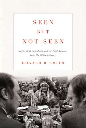 Seen but Not Seen de Donald B. Smith