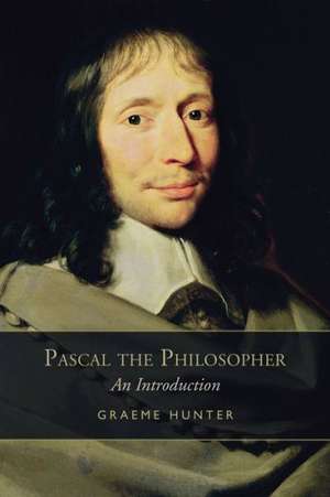 Pascal the Philosopher de Graeme Hunter