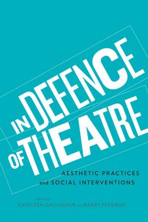 In Defence of Theatre