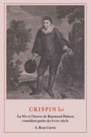 Crispin Ier de Curtis, A. Ross