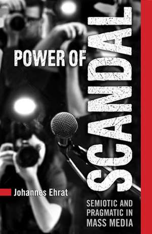 Power of Scandal de P. Johannes Ehrat