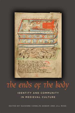 The Ends of the Body de Suzanne Conklin Akbari