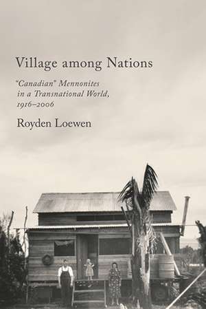 Village Among Nations de Royden Loewen