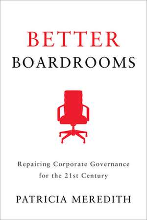 Broken Boardrooms de Patricia Meredith