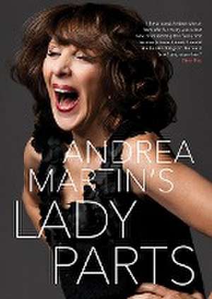 Lady Parts de Andrea Martin