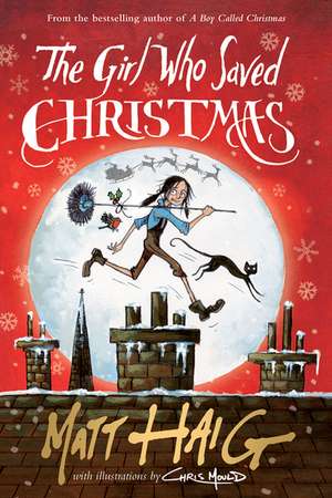 The Girl Who Saved Christmas de Matt Haig