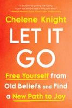 Let It Go de Chelene Knight