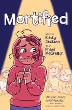 Mortified de Kristy Jackson