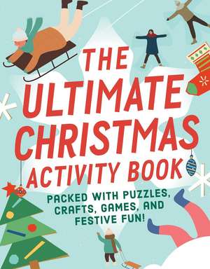 The Ultimate Christmas Activity Book de Collins Canada