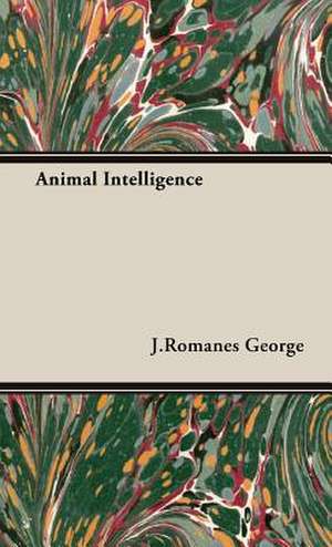 Animal Intelligence de J. Romanes George