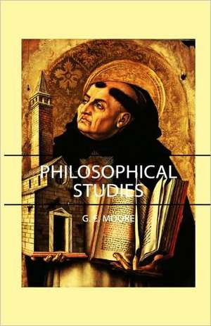 Philosophical Studies de G. E. Moore