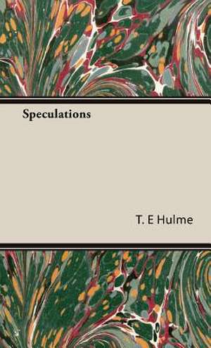 Speculations de T.E. Hulme