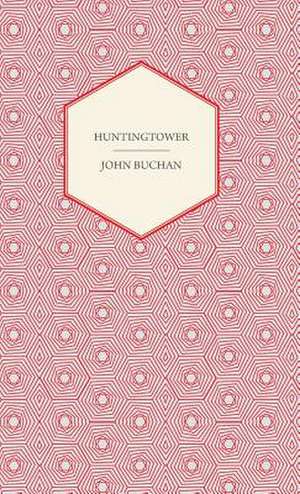 Huntingtower de John Buchan