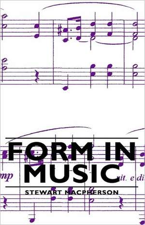 Form in Music de Stewart MacPherson