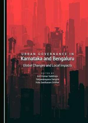 Urban Governance in Karnataka and Bengaluru de Anil Kumar Vaddiraju