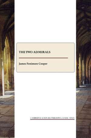 The Two Admirals de James Fenimore Cooper