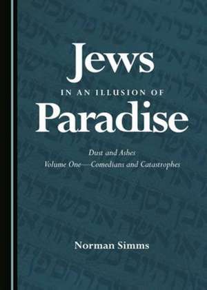 Jews in an Illusion of Paradise de Norman Simms