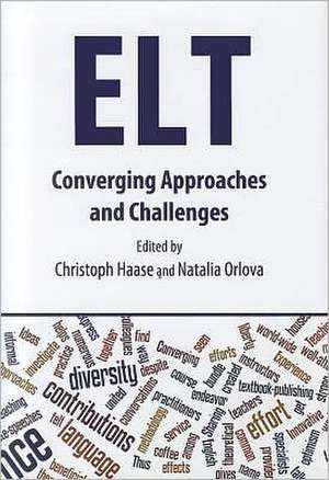 ELT: Converging Approaches and Challenges de Christoph Haase