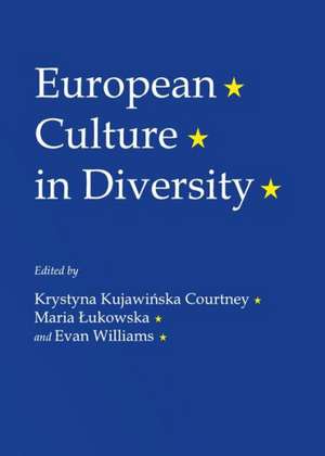 European Culture in Diversity de Krystyna Kujawinska Courtney