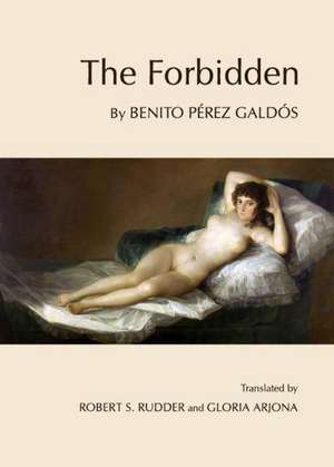 The Forbidden de Benito Perez Galdos