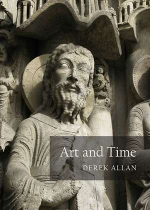 Art and Time de Derek Allan