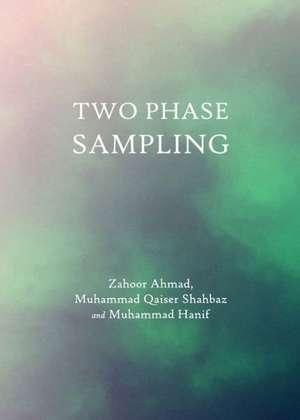 Two Phase Sampling de Zahoor Ahmad