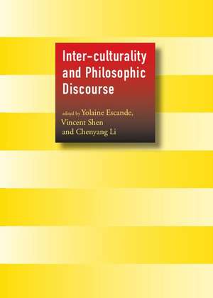 Inter-Culturality and Philosophic Discourse de Yolaine Escande