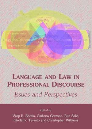 Language and Law in Professional Discourse: Issues and Perspectives de Vijay K. Bhatia