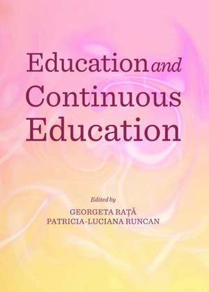 Education and Continuous Education de Georgeta Rata