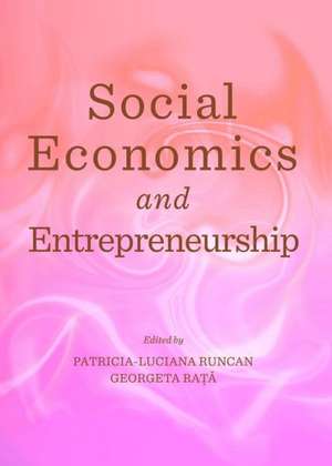 Social Economics and Entrepreneurship de Patricia-Luciana Runcan