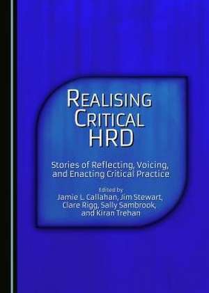 Realising Critical Hrd de Jamie L. Callahan