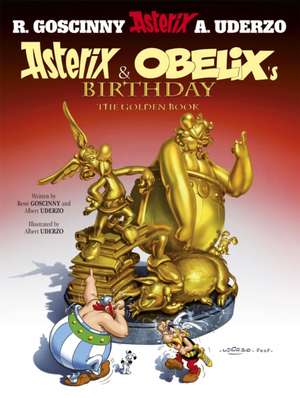 Asterix and Obelix's Birthday: The Golden Book de Albert Uderzo