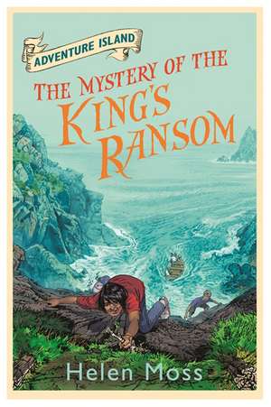 Adventure Island: The Mystery of the King's Ransom de Helen Moss