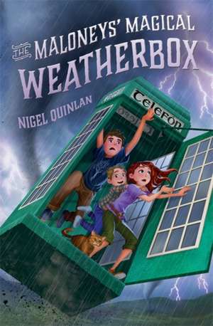 Quinlan, N: The Maloneys' Magical Weatherbox de Nigel Quinlan