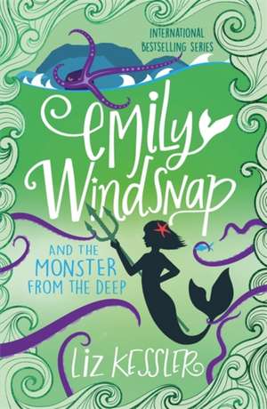 Emily Windsnap and the Monster from the Deep de Liz Kessler