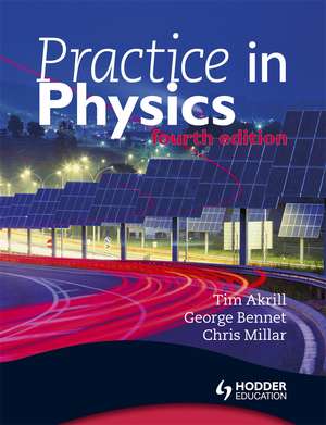 Practice in Physics 4th Edition de George Bennet