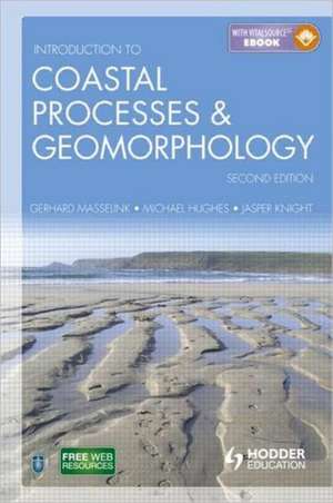 Introduction to Coastal Processes and Geomorphology de Gerd Masselink