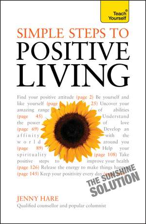 SIMPLE STEPS TO POSITIVE LIVIN de Jenny Hare