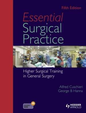 Essential Surgical Practice de Alfred Cuschieri