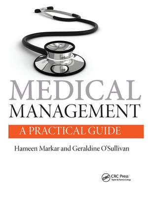 Medical Management: A Practical Guide de Hameen Markar